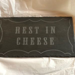 NEW “Rest in Cheese” Slate Cheese Tray